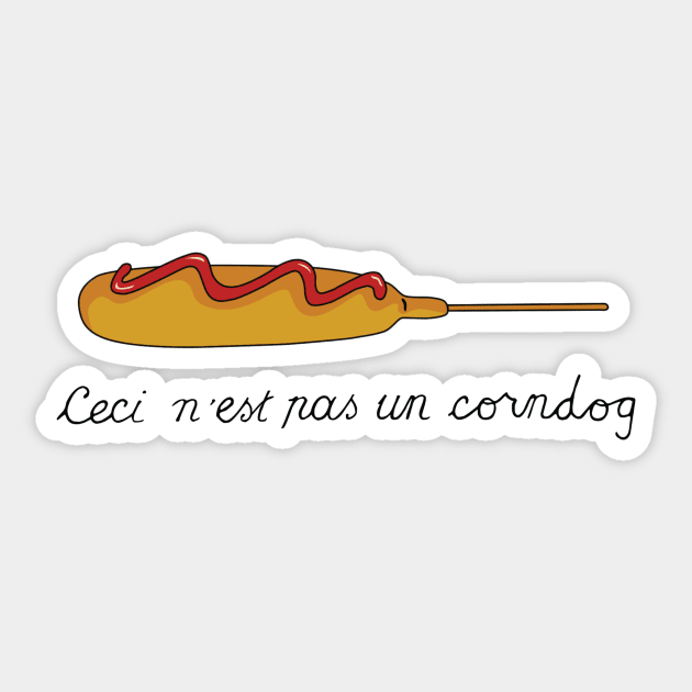 This is not a Corndog Sticker by TPatthemalfoys